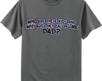 Dad shirt - funny tee  birthday fathers day gift idea