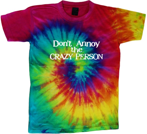 crazy tie dye shirts