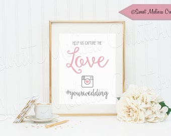 Wedding Hashtag Sign - Capture the Love - Social Media - Digital File - Sweet Melissa Creations