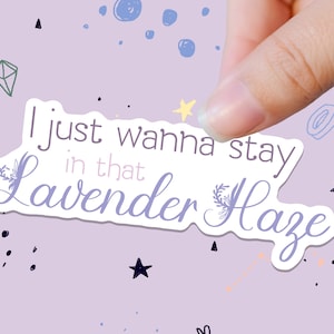 Lavender Haze Lyrics Sticker  - Waterproof Vinyl Decal