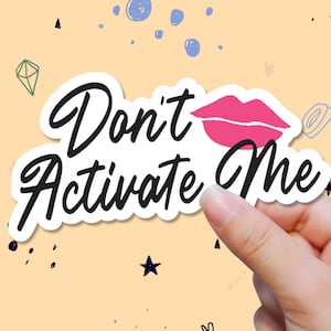 Don&#39;t Activate Me Sticker - Summer House Bravo - Bravo TV
