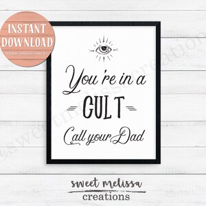 You&#39;re In A Cult Call Your Dad 8x10 - Murderino - MFM Wandkunst - SSDGM Geschenk - Mein Lieblingsmord - Sofortiger Download - Printable Art