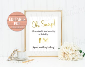 Oh Snap Wedding Hashtag Sign-Editable PDF-Instant Download-Printable-Wedding Sign-5x7-8x10-11x14