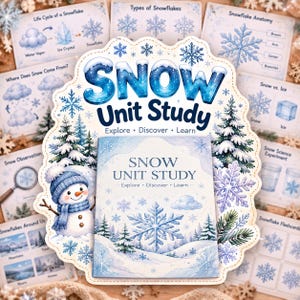 May include: A Snow Unit Study educational set featuring a central booklet with a snowman and snowflake illustration, surrounded by multiple informational cards titled Life Cycle of a Snowflake, Types of Snowflakes, and Snowflake Anatomy.