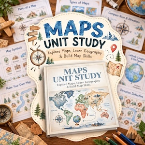 May include: A Maps Unit Study book featuring a world map illustration on the cover with the text Maps Unit Study Explore Maps, Learn Geography & Build Map Skills. The book is surrounded by educational cards, a compass, and colored pencils.