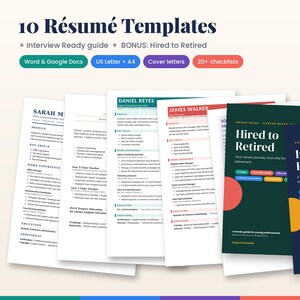 May include: A collection of 10 resume templates, an Interview Ready guide, and a Hired to Retired bonus guide. The documents feature professional layouts with text, bullet points, and headings, presented in a variety of colors and formats.