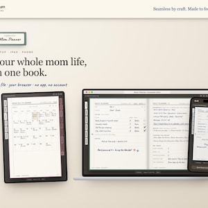 Op de afbeelding: Een digitale planner weergegeven op een tablet, laptop en smartphone. Het scherm toont een maand- en dagplanning met de tekst "Complete Mom Planner", "Your whole mom life, in one book" en "one file, your browser, no app, no account."