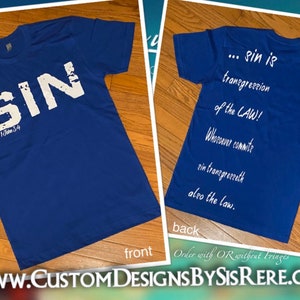 SIN ~ 1 John 3:4 T-shirt