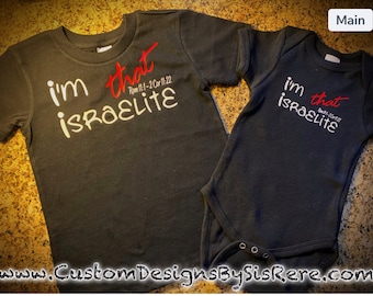Camiseta o body para niño o bebé con la frase "Soy ese israelita".