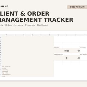 Könnte beinhalten: Eine digitale Excel-Vorlage mit dem Titel Client & Order Management Tracker von Minah Ng. Die Benutzeroberfläche enthält Abschnitte für Clients, Orders, Invoices, Expenses und Dashboard sowie ein Tabellenraster mit Feldern für Expenses, Est. Profit, Unpaid Invoices und Avg. Order Val.
