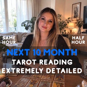 May include: A tarot reading service featuring a spread of illustrated cards on a wooden table. Text overlays read: SAME HOUR, HALF HOUR, NEXT 10 MONTH, TAROT READING, EXTREMELY DETAILED. The scene includes a person with long blonde hair wearing a black top.