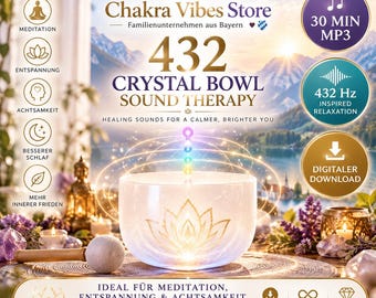 Könnte beinhalten: Eine weiße Kristallklangschale mit goldenem Lotus-Design und einem Holzschlägel. Das Bild enthält Text, darunter Chakra Vibes Store, 432 Crystal Bowl Sound Therapy, 30 Min MP3, 432 Hz Inspired Relaxation und Digitaler Download.