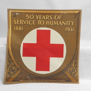 Red Cross 50th Anniversary 50 Years of Service to Humanity 1931 Window Sign