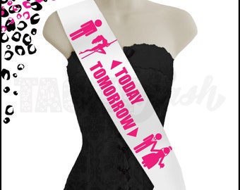 Bachelorette Sash, Today's Hen, Tomorrow's Bride - over 20 colors to choose from!