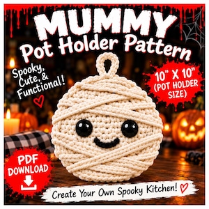 Puede incluir: Un agarrador de ollas redondo de ganchillo color crema con un diseño de momia, ojos de plástico negro y una boca negra bordada. El artículo incluye un lazo para colgar y el texto Mummy Pot Holder Pattern, 10 inches by 10 inches.