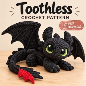 May include: A black crocheted dragon toy with large green eyes and a red tail fin. The text above reads Toothless CROCHET PATTERN and a red badge indicates PDF DOWNLOAD. The dragon has textured wings, a long tail, and small claws.