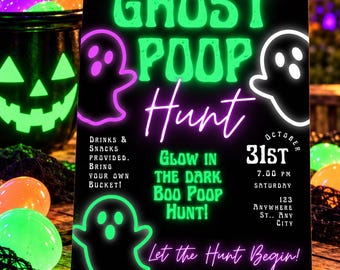 May include: A black rectangular sign with neon green and purple text reading Ghost Poop Hunt, October 31st, 7:00 PM, and Let the Hunt Begin. The sign features three ghost illustrations and details about drinks, snacks, and the event location.