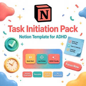 Puede incluir: Una plantilla digital de Notion Task Initiation Pack para TDAH con un cubo negro con una N roja, etiquetas como Quick Start, Low Friction y ADHD-Friendly, un icono de reloj, una marca de verificación y una nota con tareas.