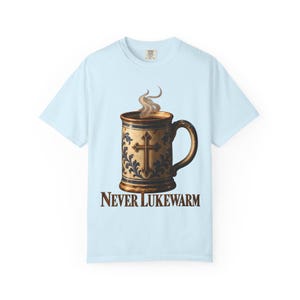 Never Lukewarm Comfort Colors Shirt | Christian Coffee T-Shirt | Gift for Coffee Lover | Stoneware Mug with Cross image 5