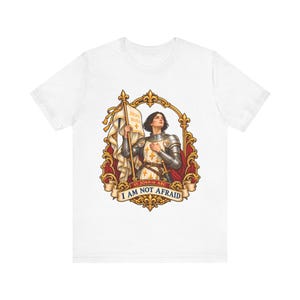 I Am Not Afraid Shirt, St Joan of Arc Fleur de Lis Tee, Catholic Confirmation Gift for Girls, Courage Faith Saint Apparel, Jhesus Maria image 2