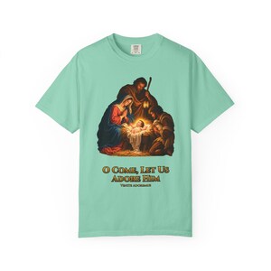 O Come Let Us Adore Him Comfort Colors Shirt | Catholic Christmas Nativity T-Shirt | Christmas Gift | Holy Family at the Manger image 5