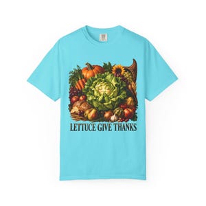 Lettuce Give Thanks Comfort Colors Shirt | Funny Christian Thanksgiving T-Shirt | Gift for Gardener | Harvest Cornucopia image 8