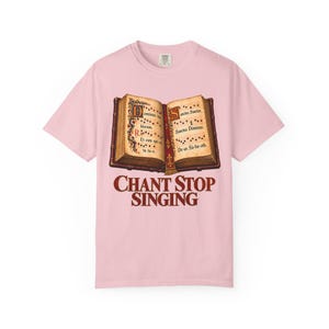 Chant Stop Singing Comfort Colors Shirt | Katholiek koor T-shirt | Cadeau voor koorlid | Geïllustreerd Gregoriaans gezangboek afbeelding 11