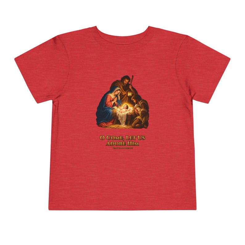 Toddler O Come Let Us Adore Him Tee, Nativity Christmas Shirt, Catholic Christmas Gift for Toddlers, Holy Family Venite Adoremus image 15