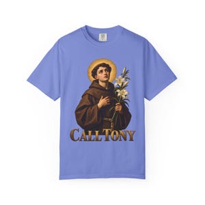 Call Tony Comfort Colors Shirt | St Anthony Catholic T-Shirt | Gift for Catholic Mom | Saint Anthony with Lilies image 9