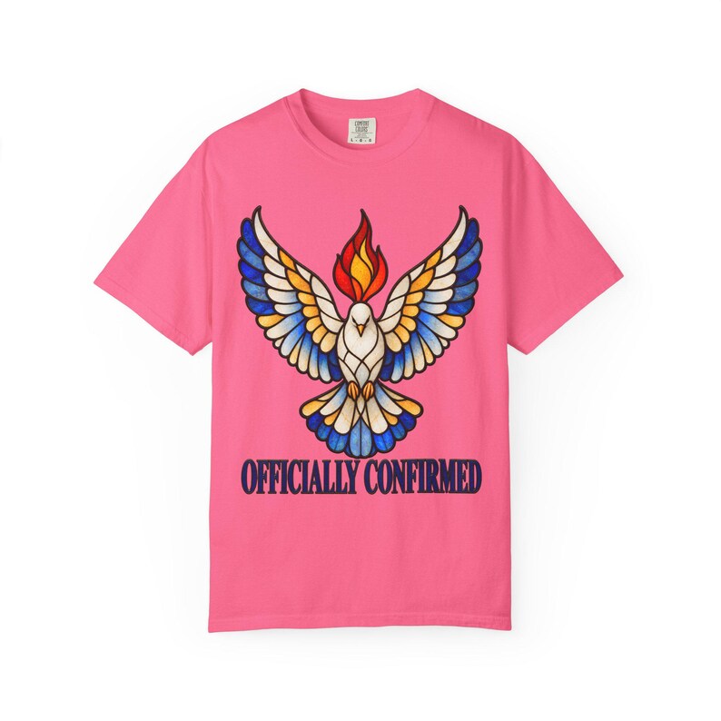 Officially Confirmed Comfort Colors Shirt | Catholic Confirmation T-Shirt | Confirmation Gift | Stained Glass Holy Spirit Dove image 11