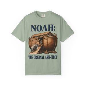 Noah The Original Ark-itect Comfort Colors Shirt | Funny Christian T-Shirt | Gift for Architect or Builder | Noah's Ark image 3