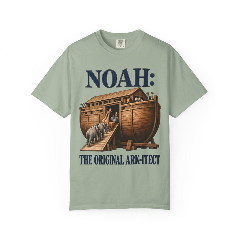 Noah The Original Ark-itect Comfort Colors Shirt | Funny Christian T-Shirt | Gift for Architect or Builder | Noah's Ark image 3