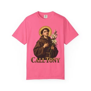 Call Tony Comfort Colors Shirt | St Anthony Catholic T-Shirt | Gift for Catholic Mom | Saint Anthony with Lilies image 13