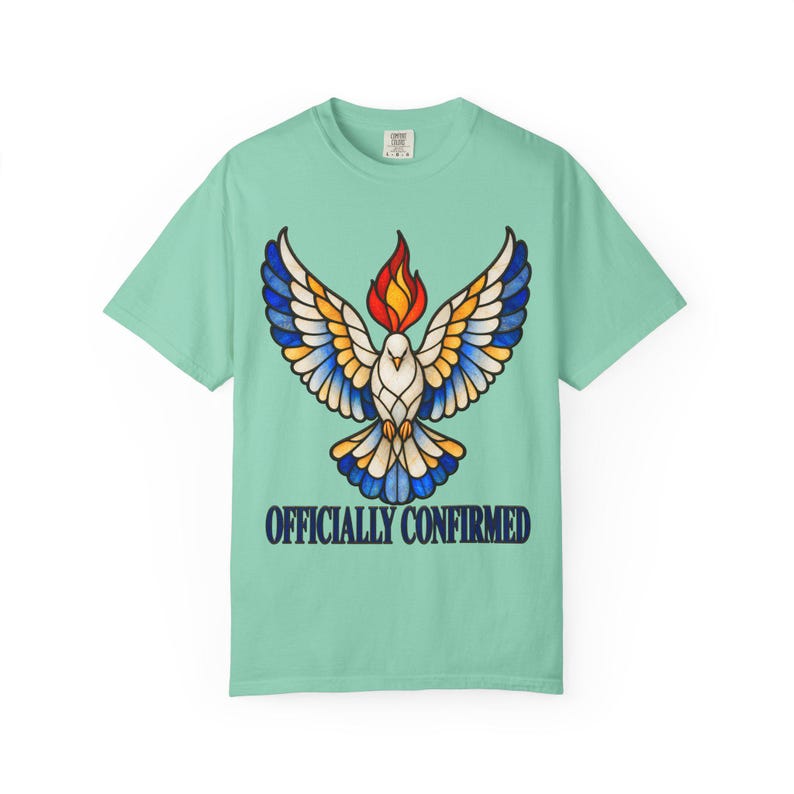 Officially Confirmed Comfort Colors Shirt | Catholic Confirmation T-Shirt | Confirmation Gift | Stained Glass Holy Spirit Dove image 4