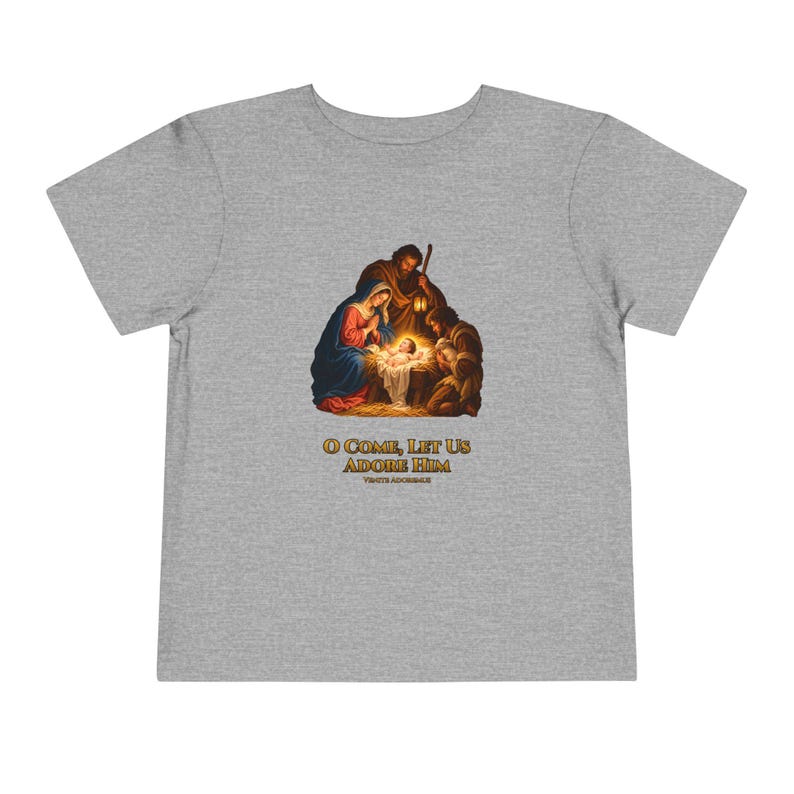 Toddler O Come Let Us Adore Him Tee, Nativity Christmas Shirt, Catholic Christmas Gift for Toddlers, Holy Family Venite Adoremus image 8
