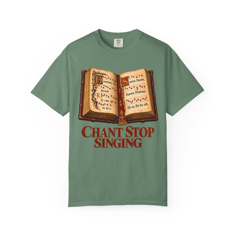 Chant Stop Singing Comfort Colors Shirt | Katholiek koor T-shirt | Cadeau voor koorlid | Geïllustreerd Gregoriaans gezangboek afbeelding 5