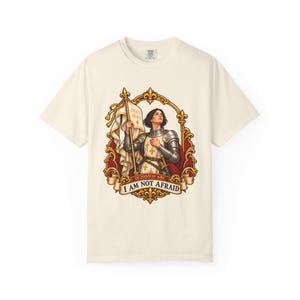 Saint Joan of Arc Tee, I Am Not Afraid Vintage Banner Art, Maid of Orleans Catholic Gift for Her, Brave Woman Warrior Shirt, Comfort Colors image 2
