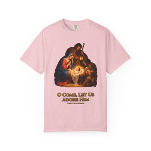 O Come Let Us Adore Him Comfort Colors Shirt | Catholic Christmas Nativity T-Shirt | Christmas Gift | Holy Family at the Manger image 12