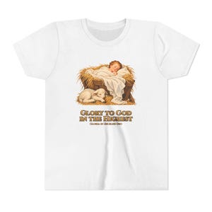Kids Glory to God in the Highest Shirt, Youth Nativity Christmas Tee, Catholic Christmas Gift for Kids, Baby Jesus in the Manger image 1
