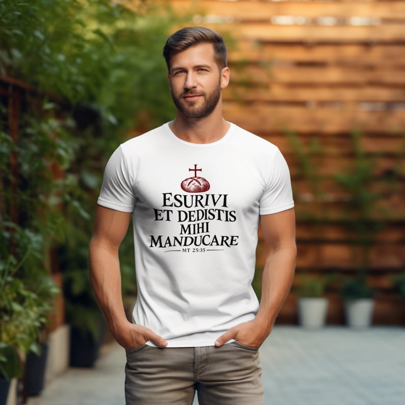 I Was Hungry and You Fed Me Shirt, Matthew 25:35 Latin Bible Verse Tee, Works of Mercy Gift for Parish Volunteers, Pantry Ministry image 1