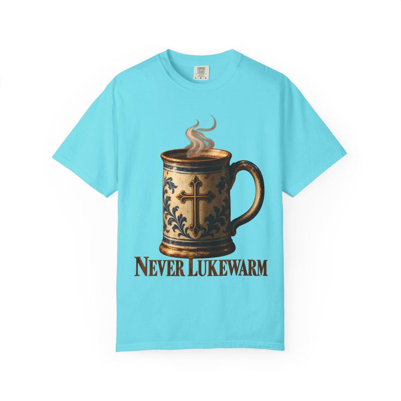 Never Lukewarm Comfort Colors Shirt | Christian Coffee T-Shirt | Gift for Coffee Lover | Stoneware Mug with Cross image 4