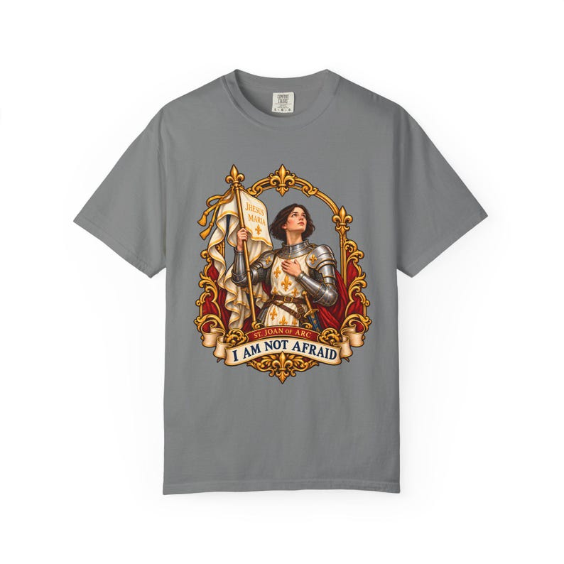 Saint Joan of Arc Tee, I Am Not Afraid Vintage Banner Art, Maid of Orleans Catholic Gift for Her, Brave Woman Warrior Shirt, Comfort Colors image 3