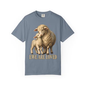 Ewe Are Loved Comfort Colors Shirt | Christian Lamb T-Shirt | Gift for Mom | Vintage Ewe and Lamb Painting image 3