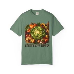 Lettuce Give Thanks Comfort Colors Shirt | Funny Christian Thanksgiving T-Shirt | Gift for Gardener | Harvest Cornucopia image 7