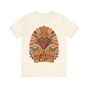 Sacred Heart Shirt, Be My Love Sweet Jesus Retro Tee, Catholic Valentine Gift for Her, Vintage 70s Christian Floral Apparel image 4