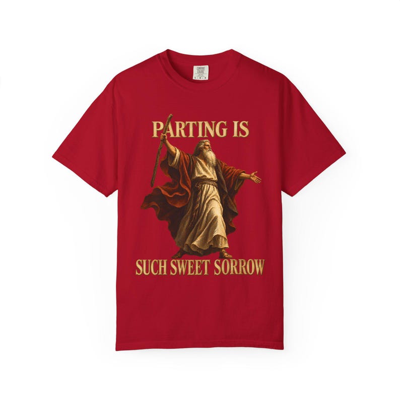 Parting Is Such Sweet Sorrow Comfort Colors Shirt | Funny Christian Moses T-Shirt | Gift for Book Lover | Moses with Staff image 9