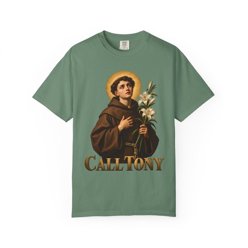 Call Tony Comfort Colors Shirt | St Anthony Catholic T-Shirt | Gift for Catholic Mom | Saint Anthony with Lilies image 6