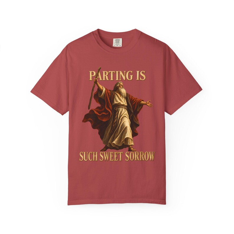 Parting Is Such Sweet Sorrow Comfort Colors Shirt | Funny Christian Moses T-Shirt | Gift for Book Lover | Moses with Staff image 8