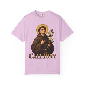 Call Tony Comfort Colors Shirt | St Anthony Catholic T-Shirt | Gift for Catholic Mom | Saint Anthony with Lilies image 11