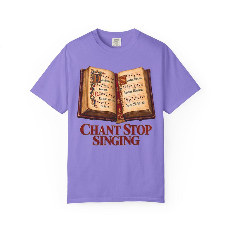 Chant Stop Singing Comfort Colors Shirt | Katholiek koor T-shirt | Cadeau voor koorlid | Geïllustreerd Gregoriaans gezangboek afbeelding 9